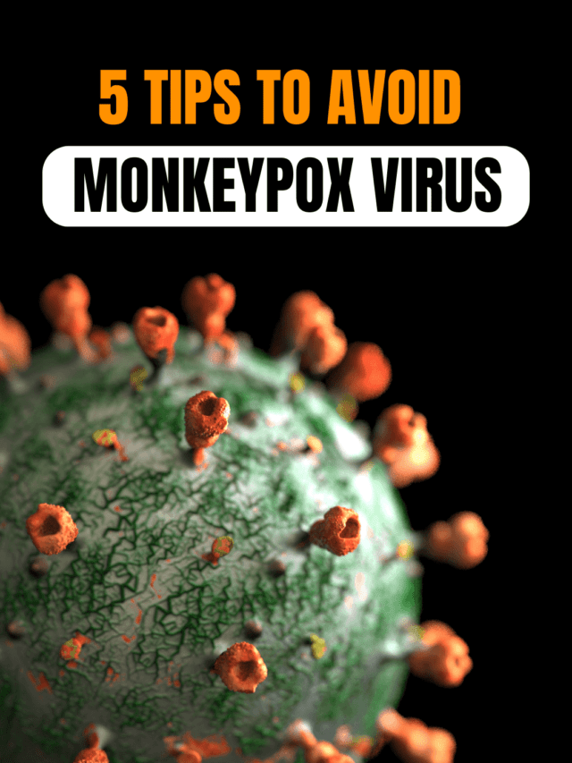 5 Tips to Avoid Monkeypox Virus